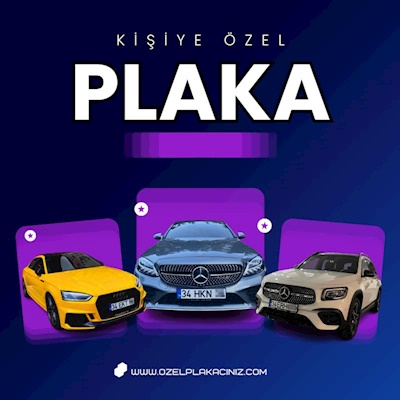 ÖZEL PLAKA HİZMETLERİ